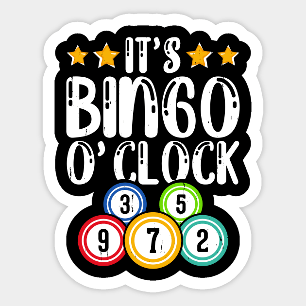 It's Bingo 0'clock T shirt For Women Sticker by Xamgi